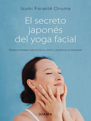 El secreto japonés del yoga facial - ebook